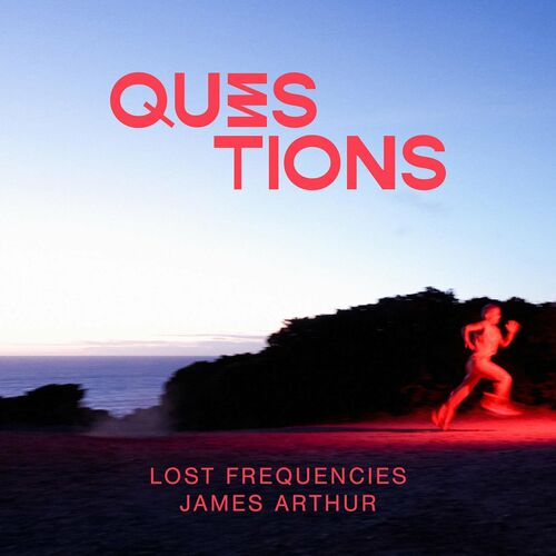 Lost Frequencies ft. James Arthur